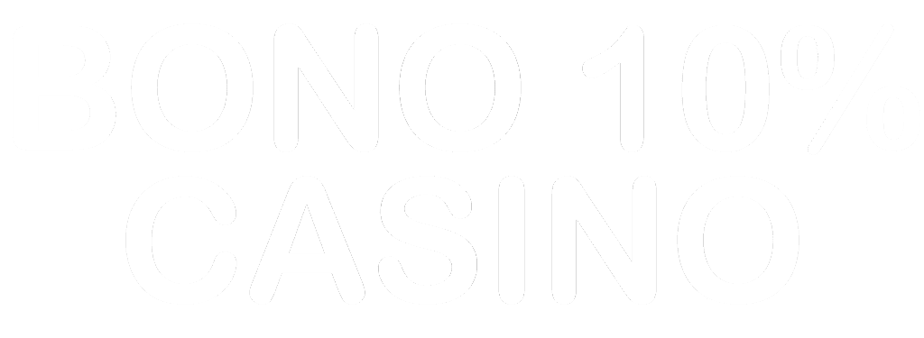Bono 10% Casino